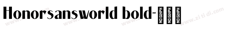 Honorsansworld bold字体转换